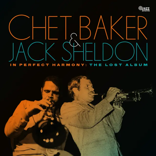 Chet Baker - Jack Sheldon - The Lost Studio Album