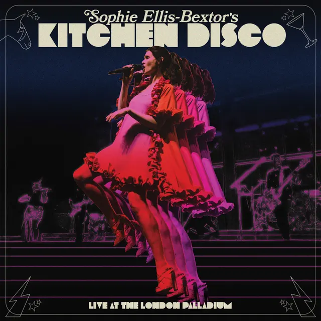 Sophie Ellis Bextor's Kitchen Disco (Live at The London Palladium)