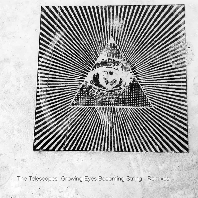 Growing Eyes Becoming String (Remix 7")